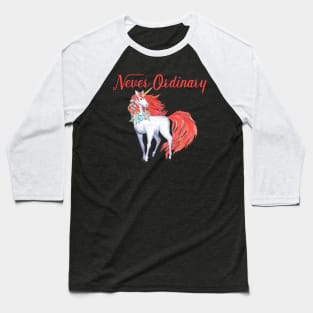 Unicorn Gift Be Unique Never Ordinary Inspirational Unicorns Baseball T-Shirt